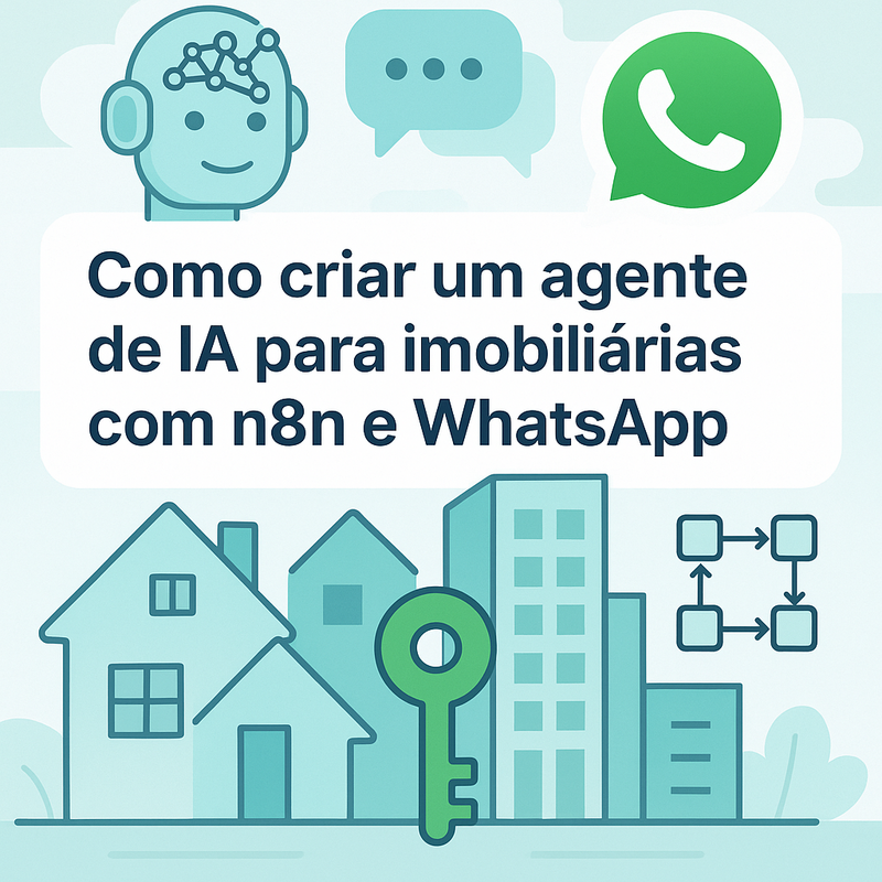 Uma imagem sobre Agente de IA para imobiliárias com n8n e WhatsApp