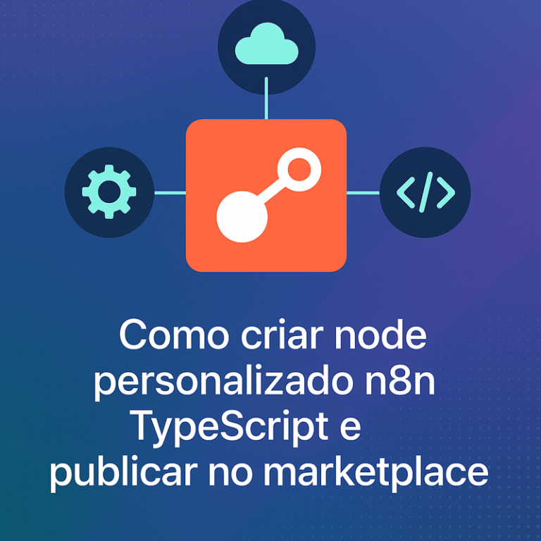 Como criar node personalizado n8n TypeScript e publicar