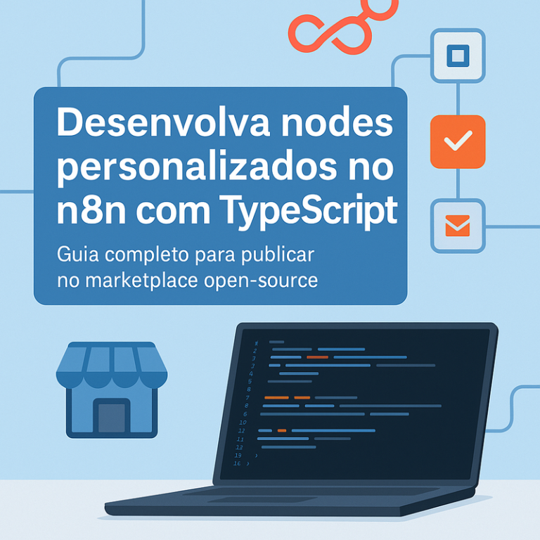 Desenvolver nodes personalizados n8n TypeScript marketplace