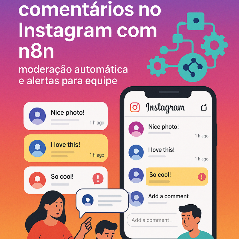 Uma imagem sobre Monitorar comentários Instagram n8n: moderação e alertas