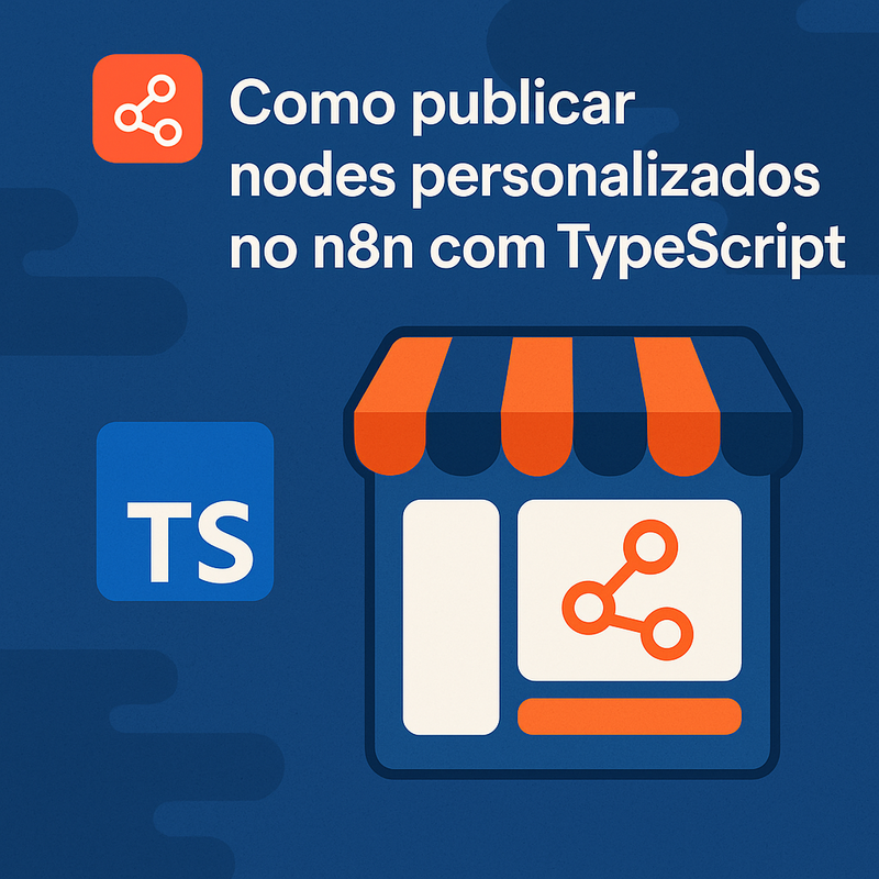 Uma imagem sobre Publicar nodes personalizados n8n TypeScript no marketplace