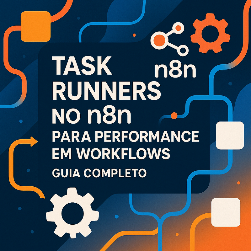 Uma imagem sobre Task runners no n8n para performance em workflows