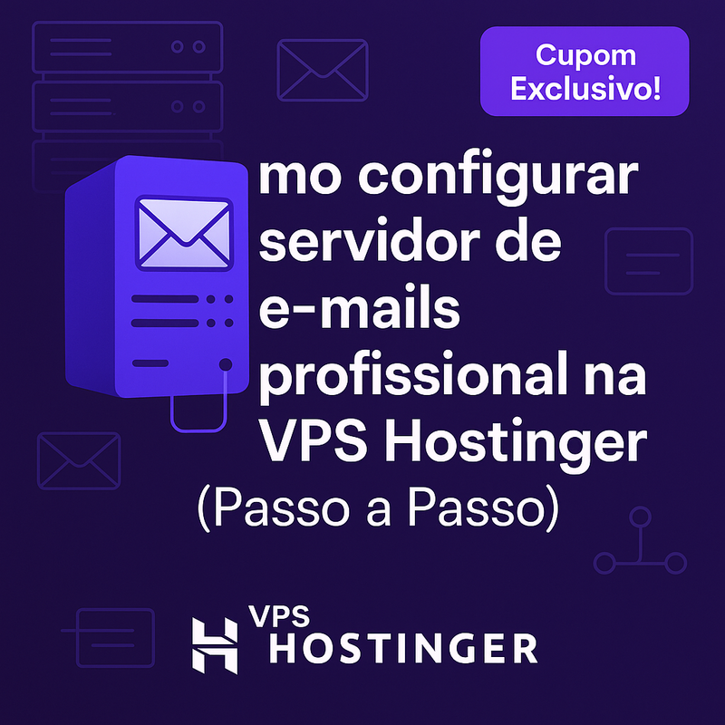 Uma imagem sobre Como configurar servidor de e-mails profissional Hostinger