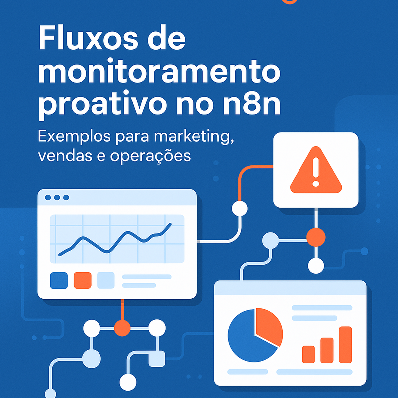 Uma imagem sobre Fluxos de monitoramento proativo no n8n: exemplos e dicas