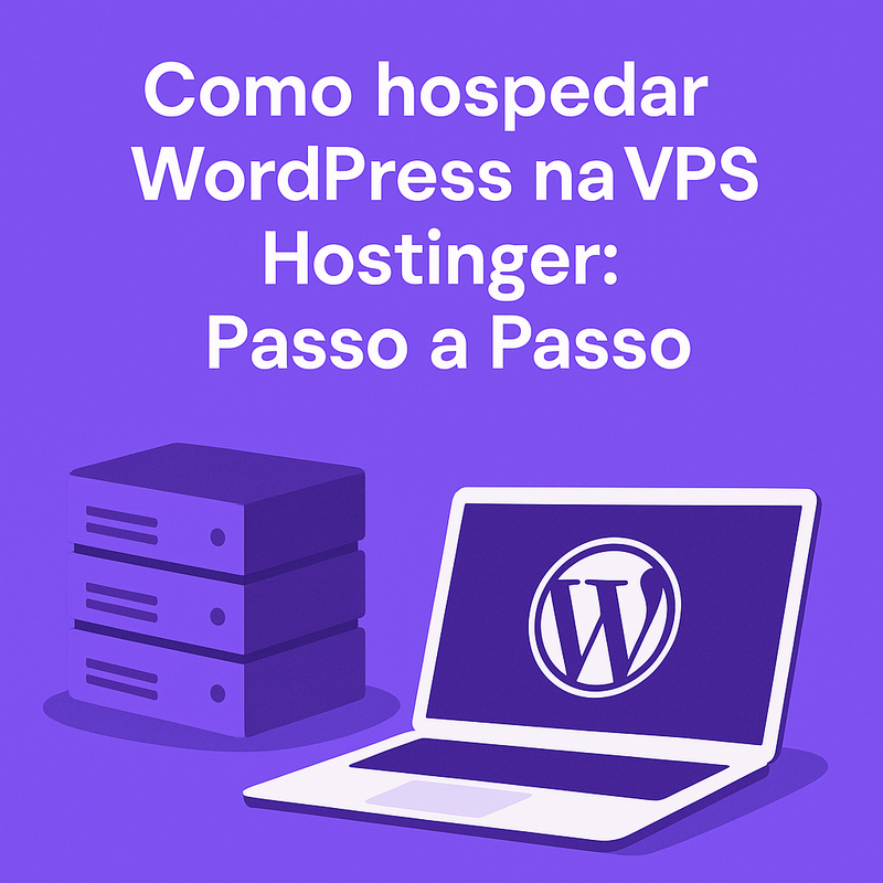 Uma imagem sobre Hospedar WordPress na VPS Hostinger passo a passo