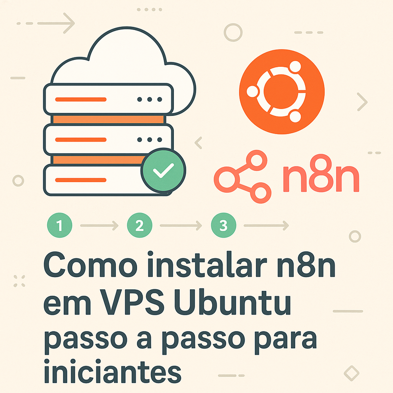 Uma imagem sobre Como instalar n8n em VPS Ubuntu passo a passo