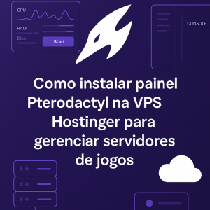 Como instalar painel Pterodactyl na VPS Hostinger para gerenciar servidores de jogos