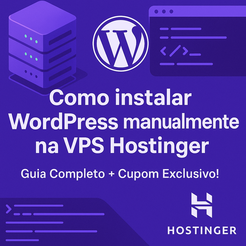 Uma imagem sobre Como instalar WordPress manualmente na VPS Hostinger