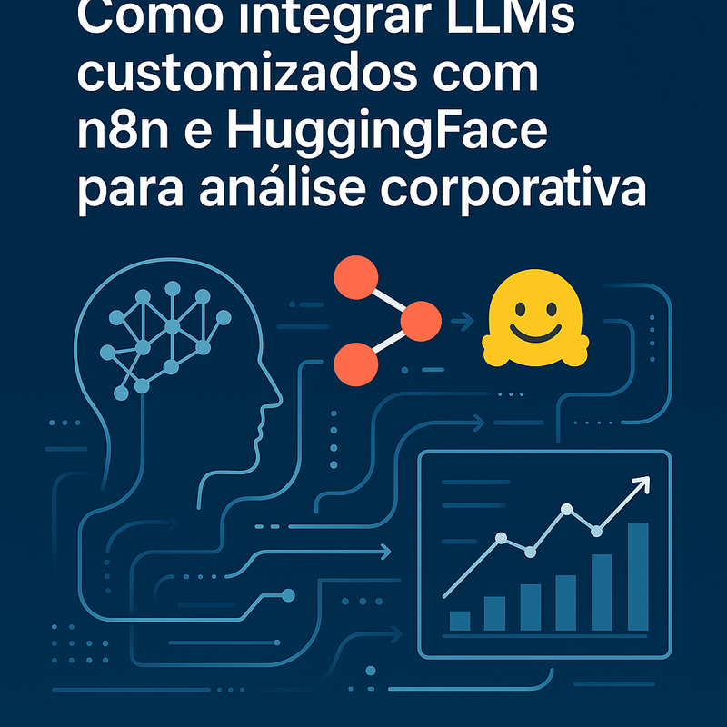 Uma imagem sobre Como integrar LLMs customizados no n8n com HuggingFace