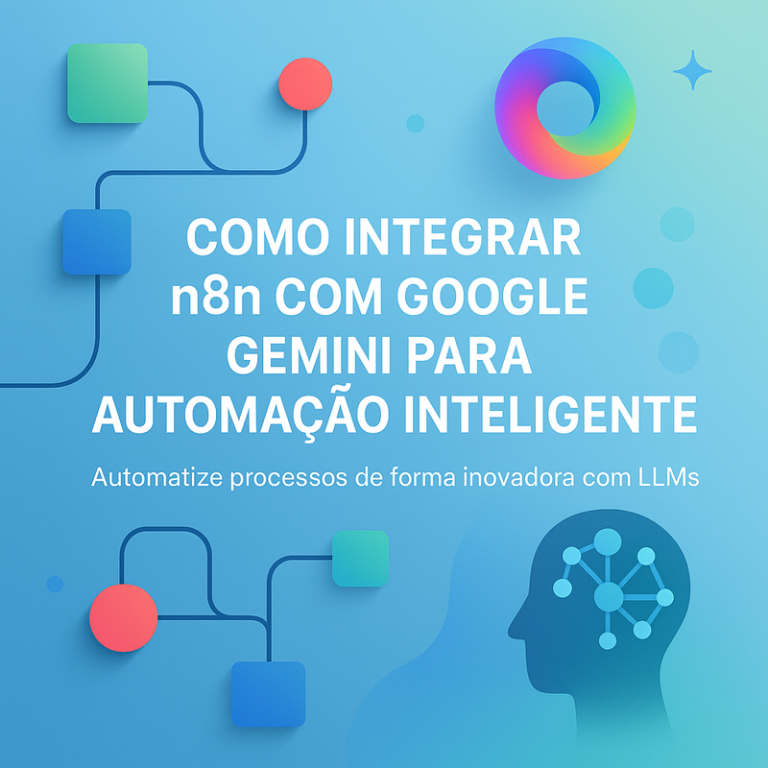 Como integrar n8n com Google Gemini para automação inteligente