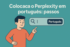 Como colocar Perplexity AI em português: passos