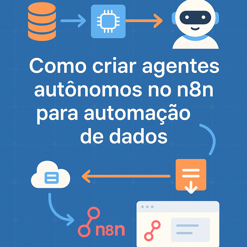 Uma imagem sobre Como criar agentes autônomos no n8n para automação