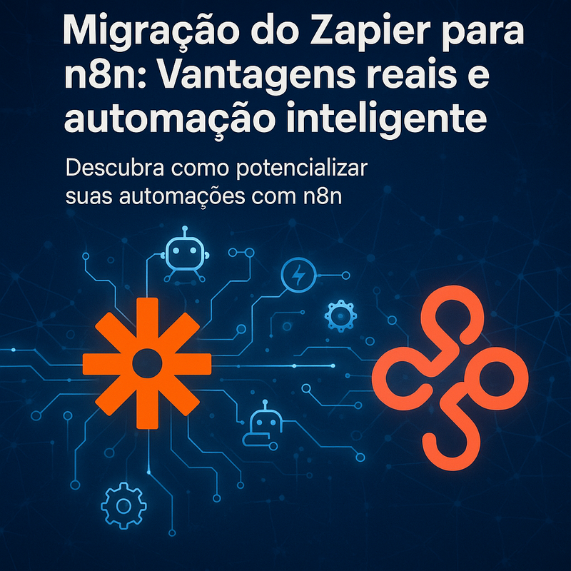 Uma imagem sobre Migração do Zapier para n8n: vantagens em 2025