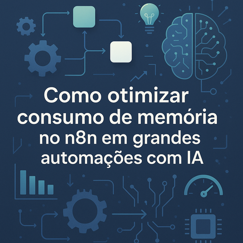 Como otimizar consumo de memória no n8n em grandes automações com IA