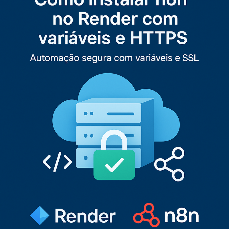 Uma imagem sobre Instalar n8n no Render com variáveis e HTTPS
