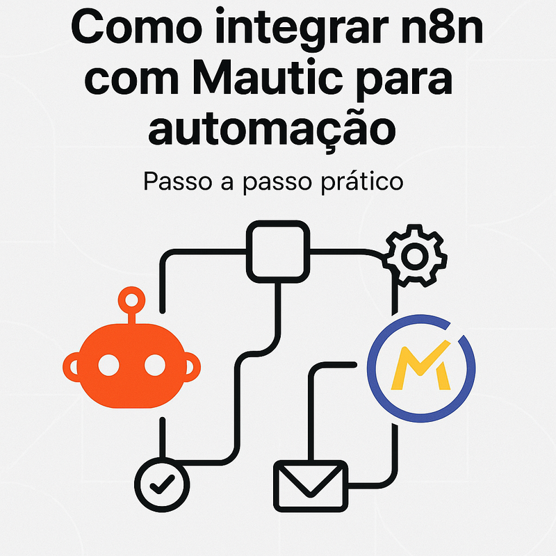 Uma imagem sobre Integrar n8n com Mautic para automação