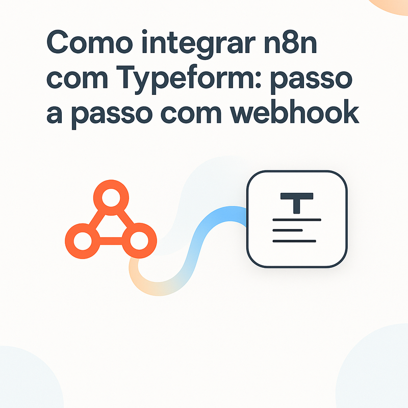 Uma imagem sobre Como integrar n8n com Typeform (Webhook)