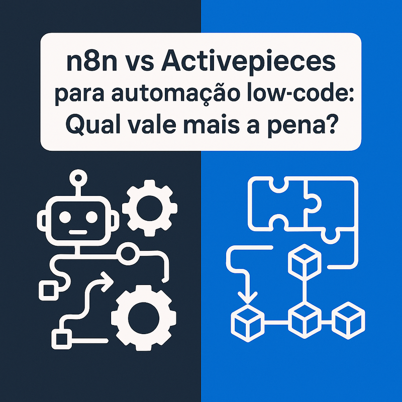 Uma imagem sobre n8n vs Activepieces para automação low-code