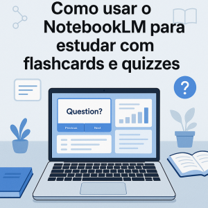 Como usar o NotebookLM para estudar com flashcards e quizzes (e substituir o Quizlet)