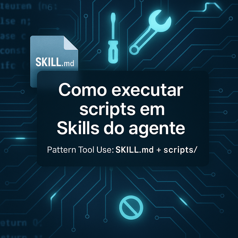 Uma imagem sobre Executar scripts em Skills do agente (Tool Use)