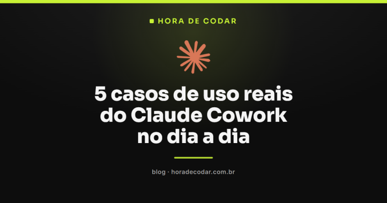 5 casos de uso reais do Claude Cowork no dia a dia