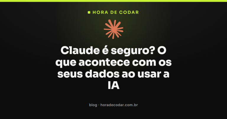 Claude é seguro? O que acontece com os seus dados ao usar a IA