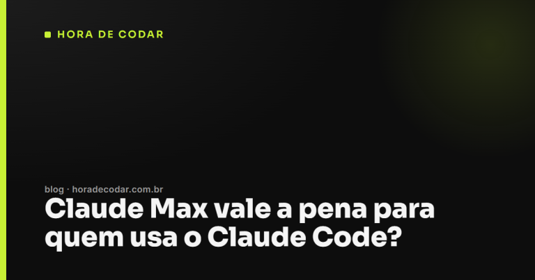 Claude Max vale a pena para quem usa o Claude Code?