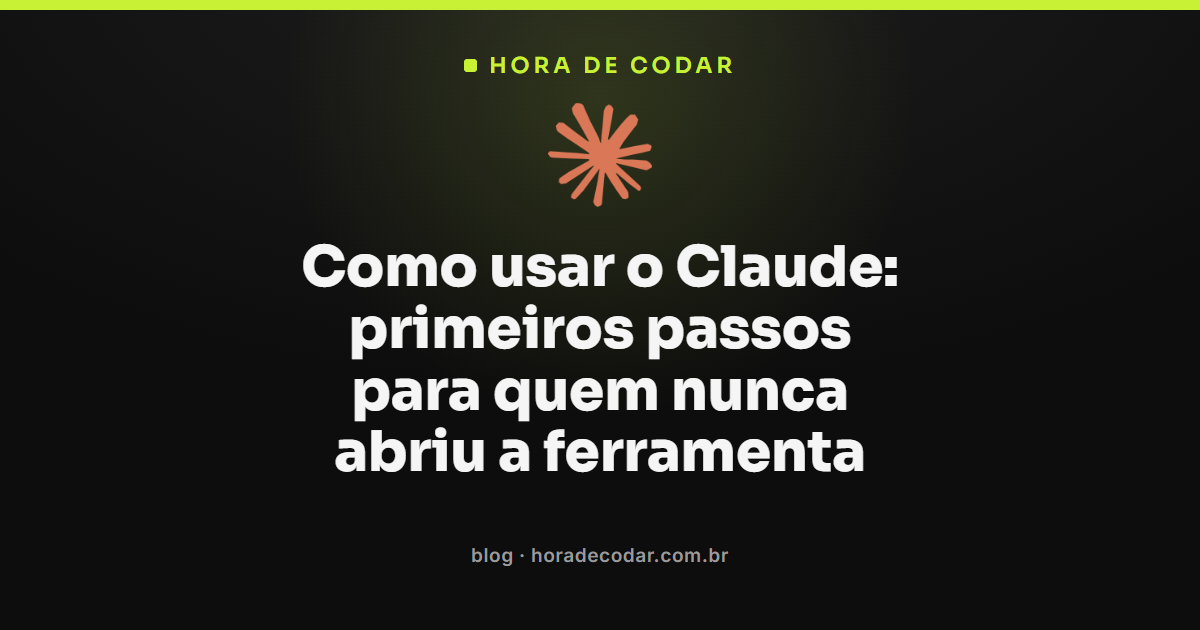 Interface do claude.ai com a caixa de texto mostrando como usar o Claude pela primeira vez