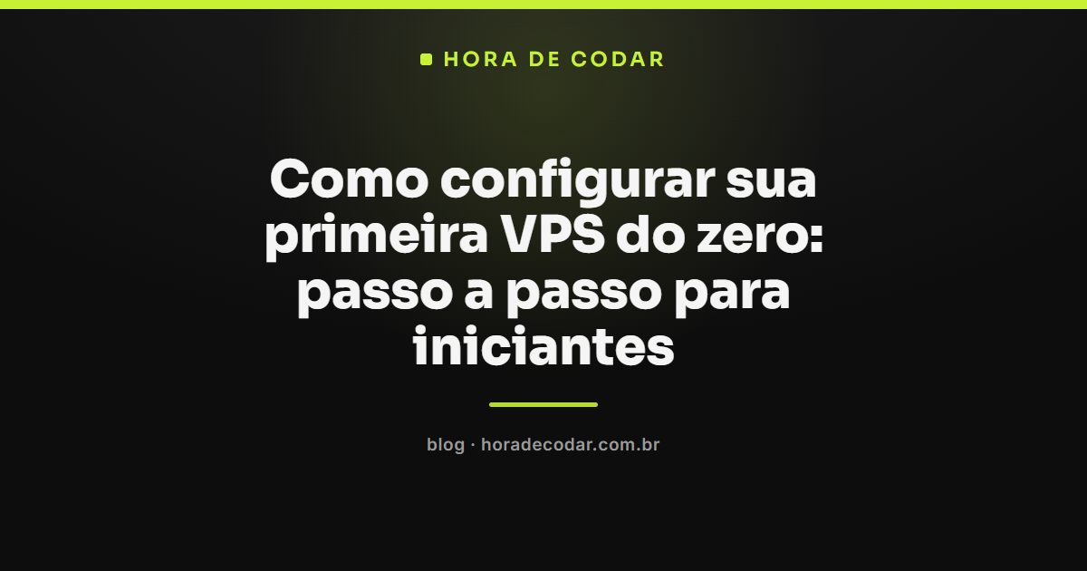 Terminal SSH aberto com comandos para configurar VPS do zero no Ubuntu Server 24.04 LTS