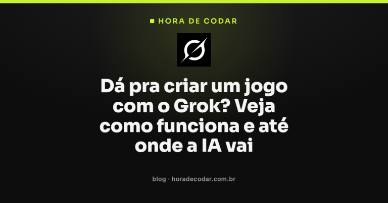Dá pra criar um jogo com o Grok? Veja como funciona e até onde a IA vai