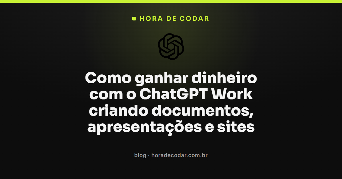 Interface do ChatGPT Work gerando documento e apresentação para ganhar dinheiro no freelance