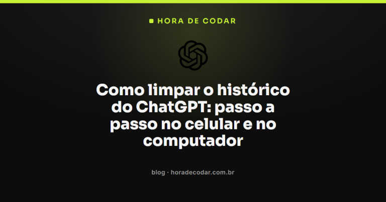 Como limpar o histórico do ChatGPT: passo a passo no celular e no computador