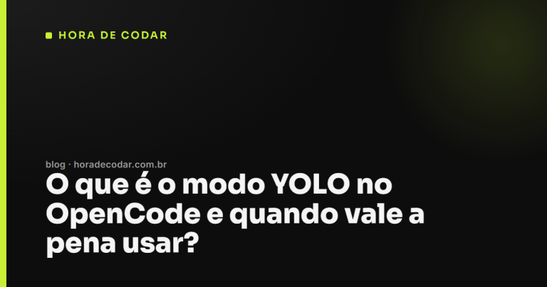 O que é o modo YOLO no OpenCode e quando vale a pena usar?