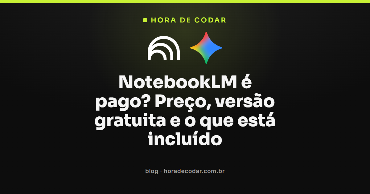Comparativo de NotebookLM preço mostrando limites do plano gratuito e do plano pago via Google AI Plus