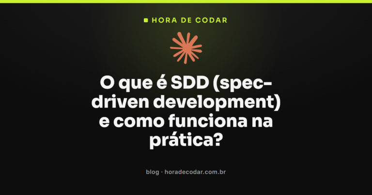 O que é SDD (spec-driven development) e como funciona na prática?