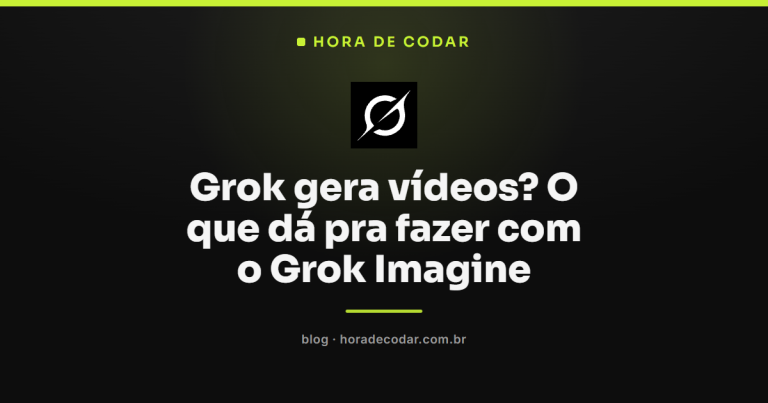 Grok gera vídeos? O que dá pra fazer com o Grok Imagine