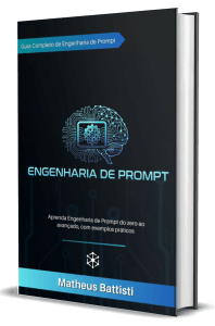 Guia de Engenharia de Prompt do Zero ao Avançado