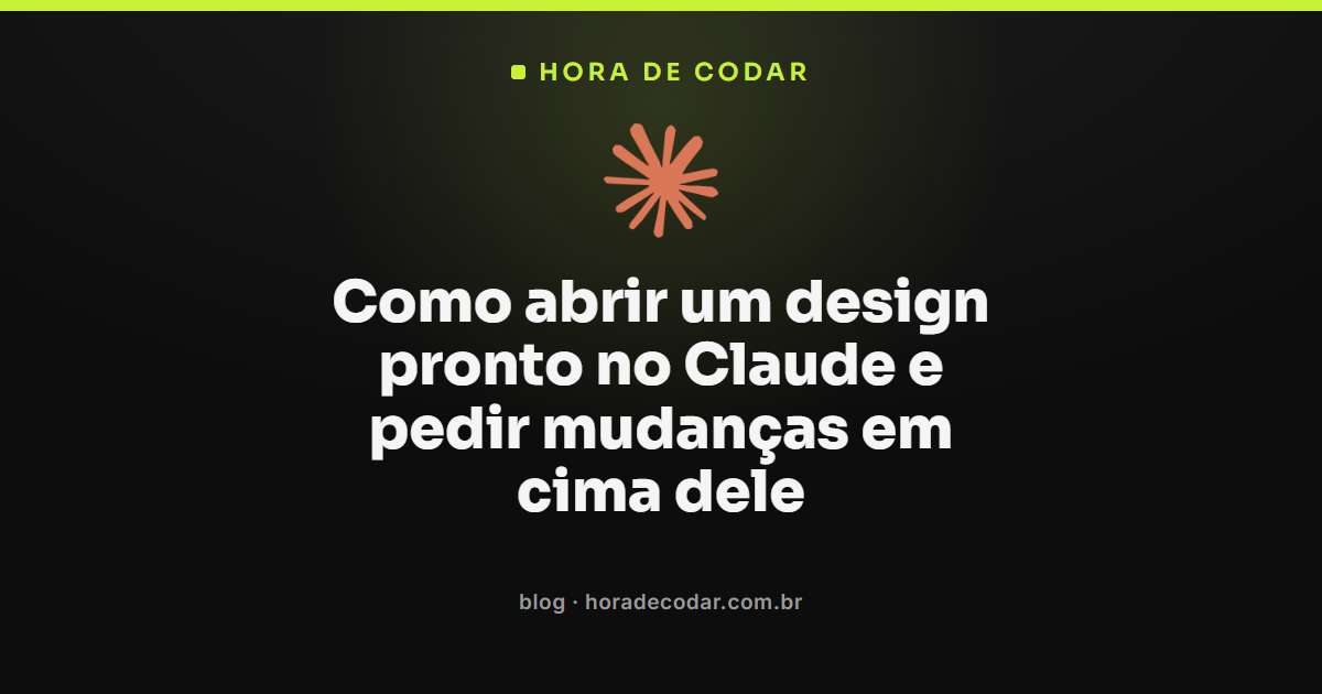 tela do Claude Design mostrando como abrir um design no Claude para editar