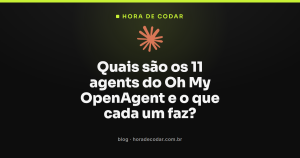 Quais são os 11 agents do Oh My OpenAgent e o que cada um faz?