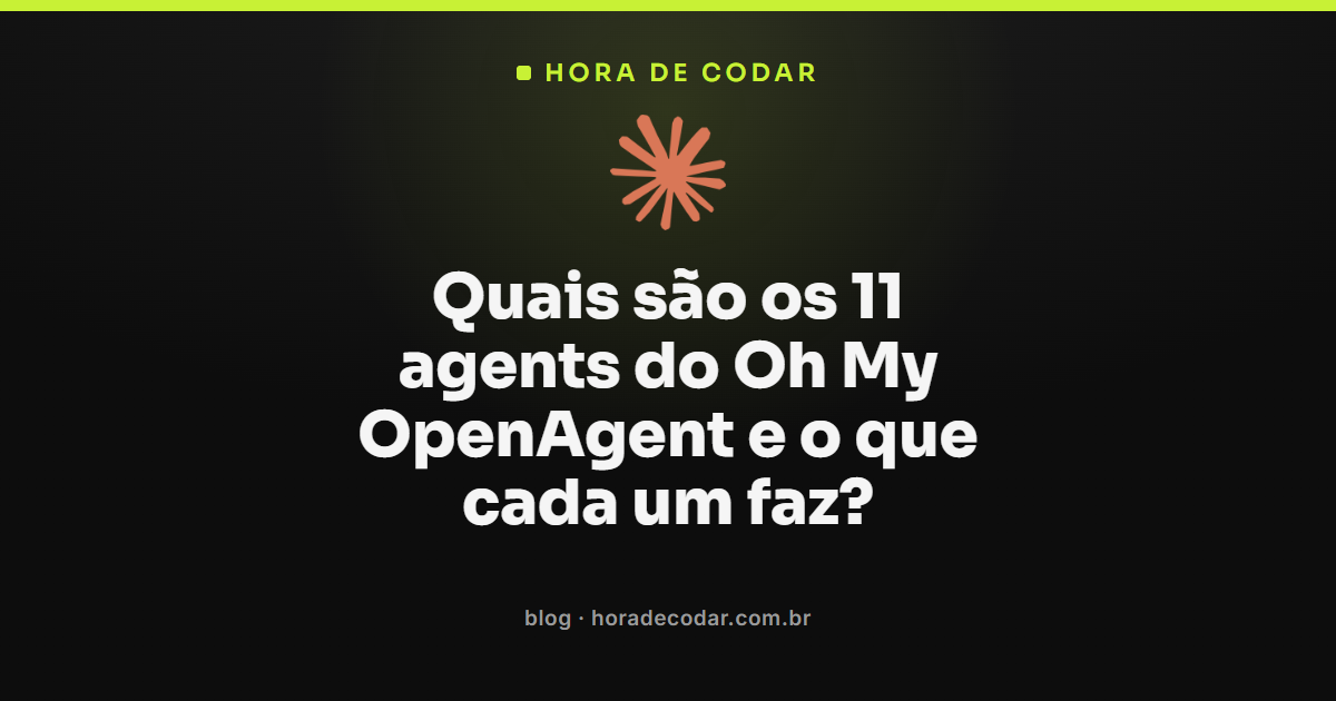 os 11 agents do Oh My OpenAgent disponíveis na Ultimate Edition