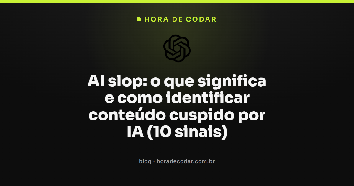 sinais de AI slop em conteúdo gerado por inteligência artificial