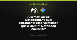Alternativas ao NotebookLM: qual ferramenta resolve melhor que o Gemini Notebook em 2026?