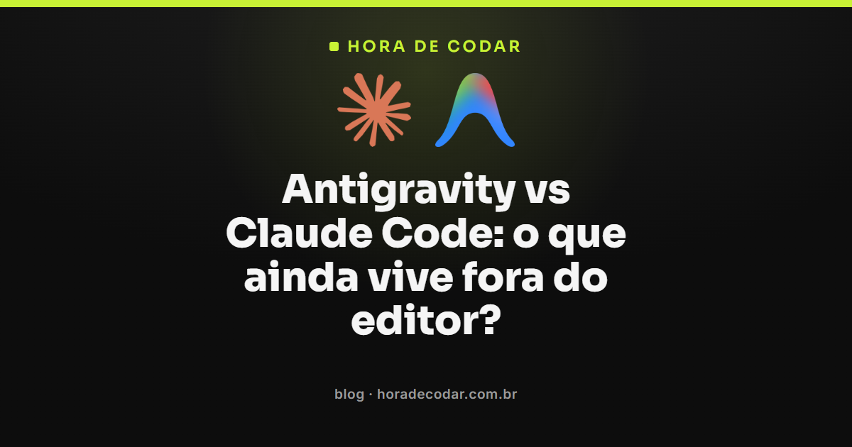 comparação Antigravity vs Claude Code em tarefas fora do editor