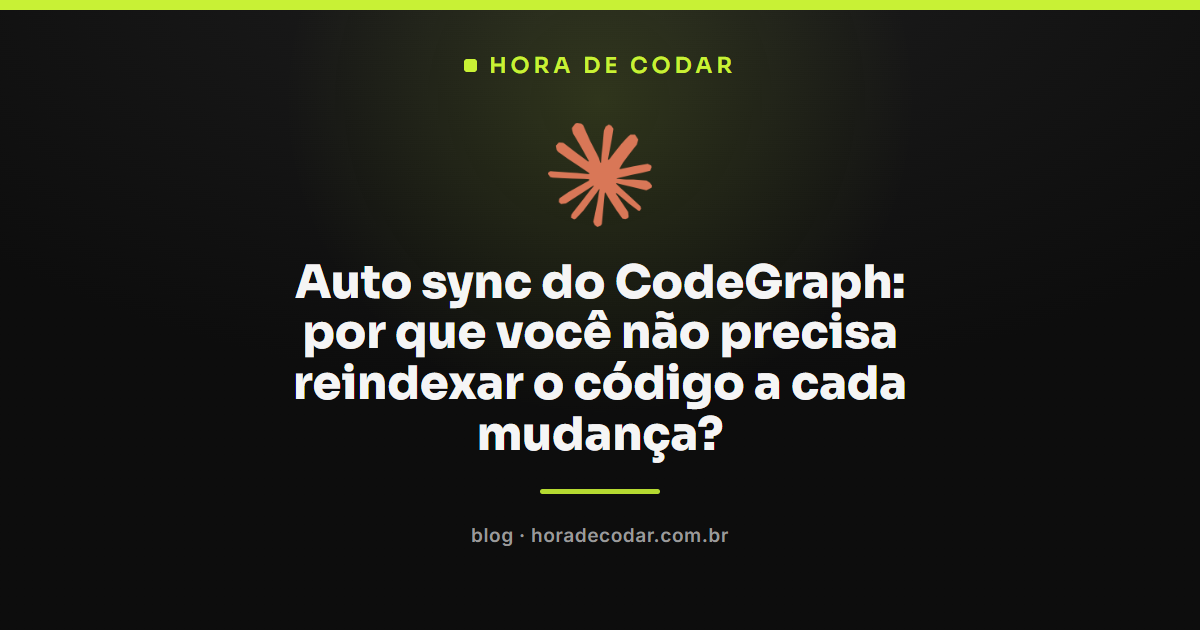 auto sync do CodeGraph reindexando arquivos automaticamente