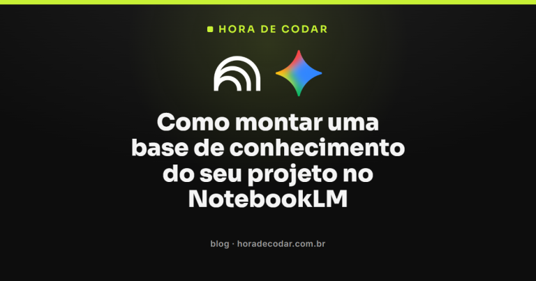 Como montar uma base de conhecimento do seu projeto no NotebookLM