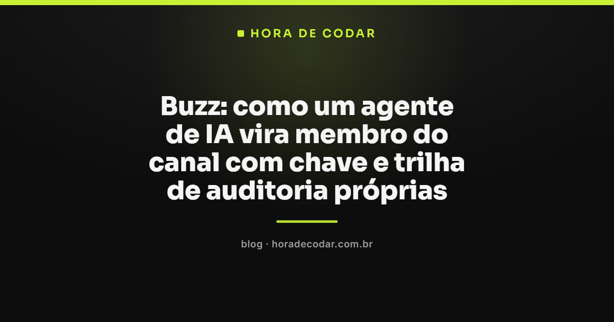 agente de IA como membro do canal de chat Buzz com chave própria