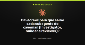 Cavecrew: para que serve cada subagente do caveman (investigator, builder e reviewer)?
