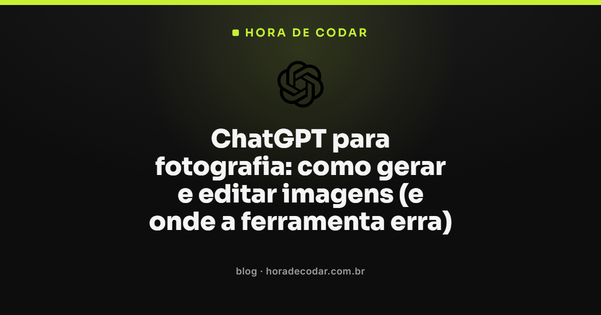 ChatGPT fotografia: geração e edição de imagens no ChatGPT Images 2.0