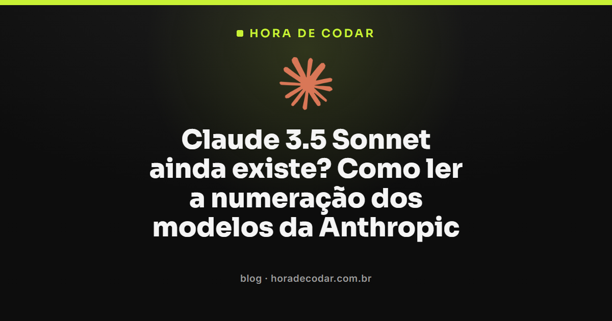 numeração dos modelos Claude 3.5 Sonnet, 4, 4.5 e 5 da Anthropic