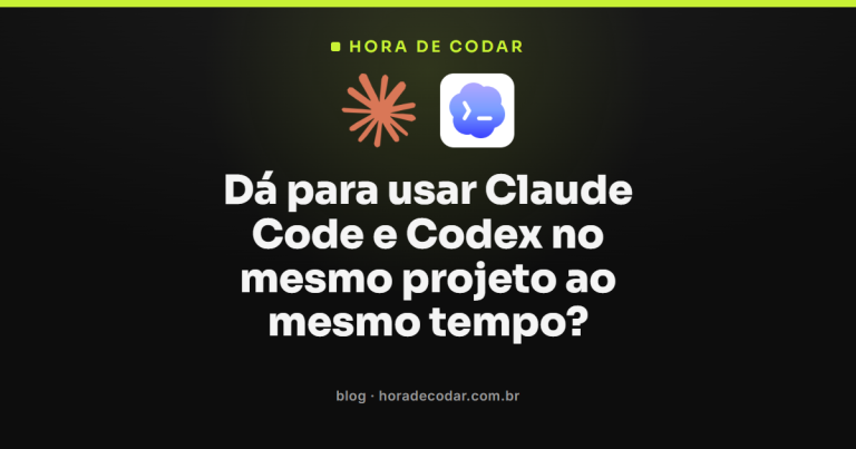 Dá para usar Claude Code e Codex no mesmo projeto ao mesmo tempo?